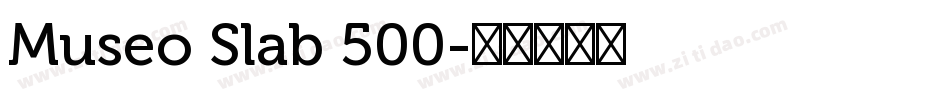 Museo Slab 500字体转换